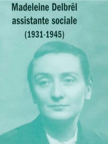 Vie Sociale rend hommage à Madeleine Delbrel