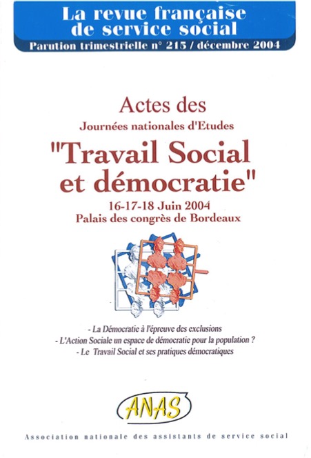 Et si nous nous réintérrogions sur les liens entre le travail social et la démocratie ?