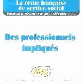 des professionnels impliqués