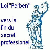 Vers la fin du secret professionnel opposable en justice