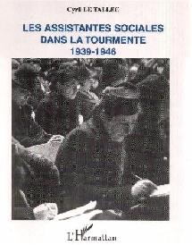 un livre pour mieux connaitre l'histoire de la profession : Assistantes sociales dans la tourmente"