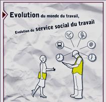 Evolutions dans le monde du travail - Evolution du service social du travail...