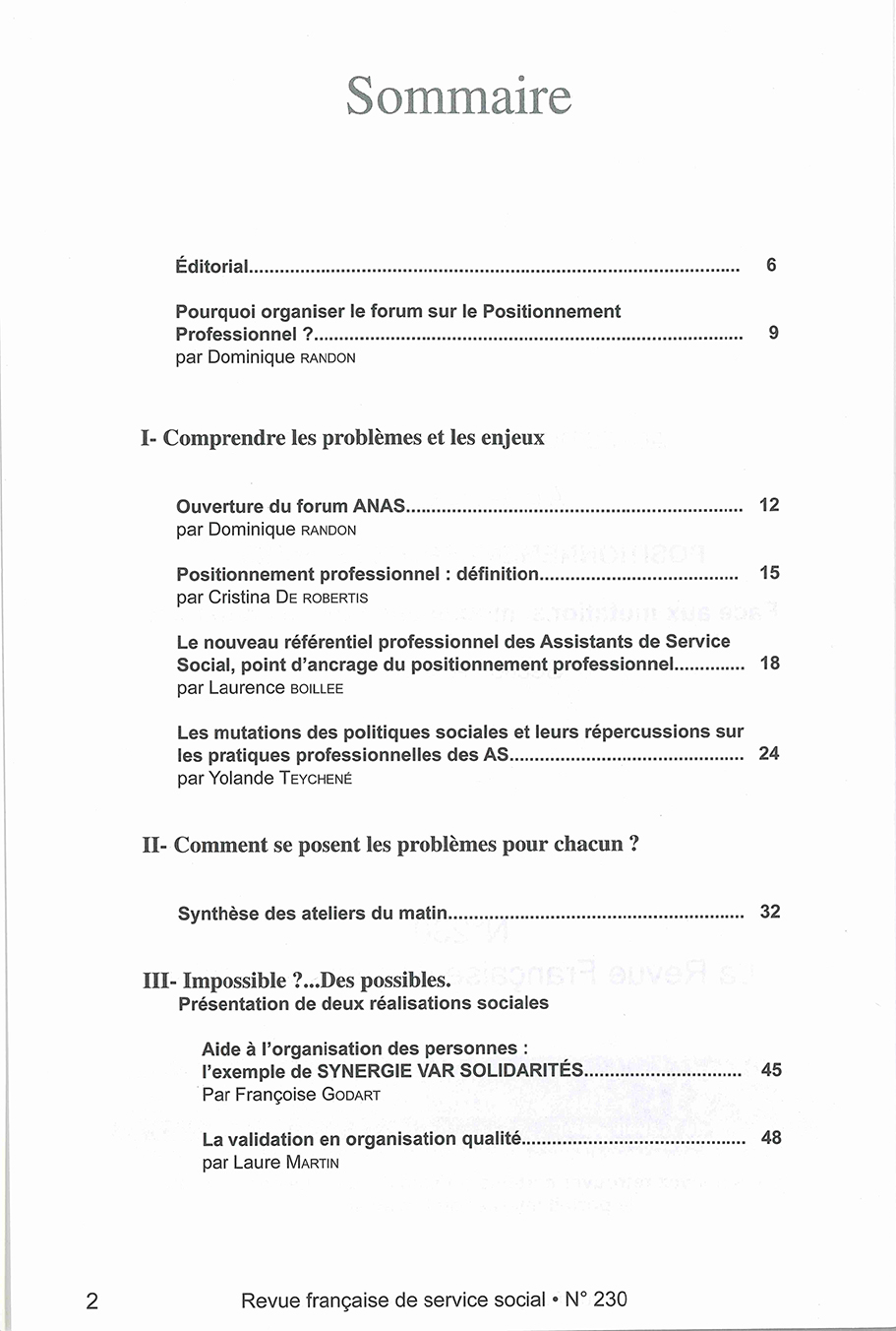 RFSS N°230 : "Positionnement professionnel : face aux mutations, mobilisons nos compétences - Actes du forum" RFSS N°230 : "Positionnement professionnel : face aux mutations, mobilisons nos compétences - Actes du forum"