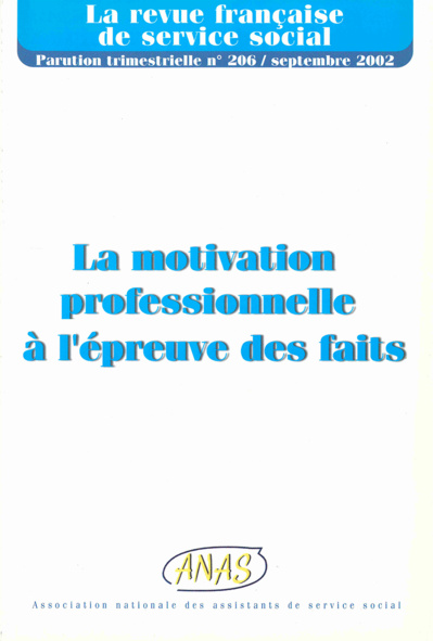 RFSS N°206 : "La motivation professionnelle à l'épreuve des faits" RFSS N°206 : "La motivation professionnelle à l'épreuve des faits"