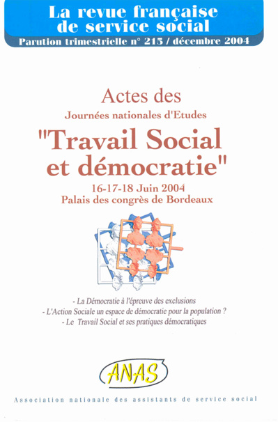 RFSS N°215 : "Travail social et démocratie" RFSS N°215 : "Travail social et démocratie"