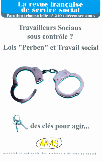 RFSS N°219 : "Travailleurs sociaux sous contrôle ?" RFSS N°219 : "Travailleurs sociaux sous contrôle ?"