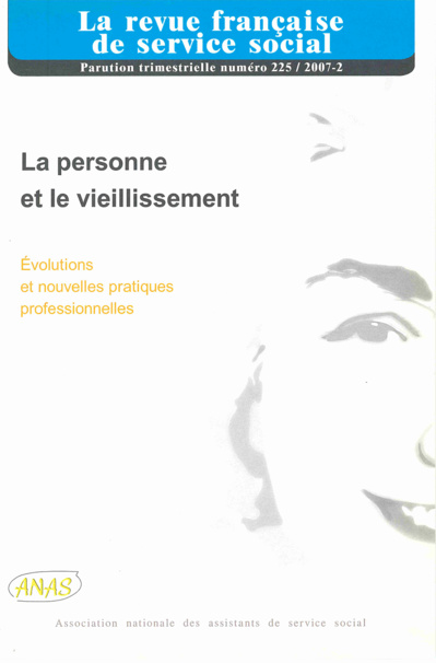 RFSS N°225 : "La personne et le vieillissement" RFSS N°225 : "La personne et le vieillissement"