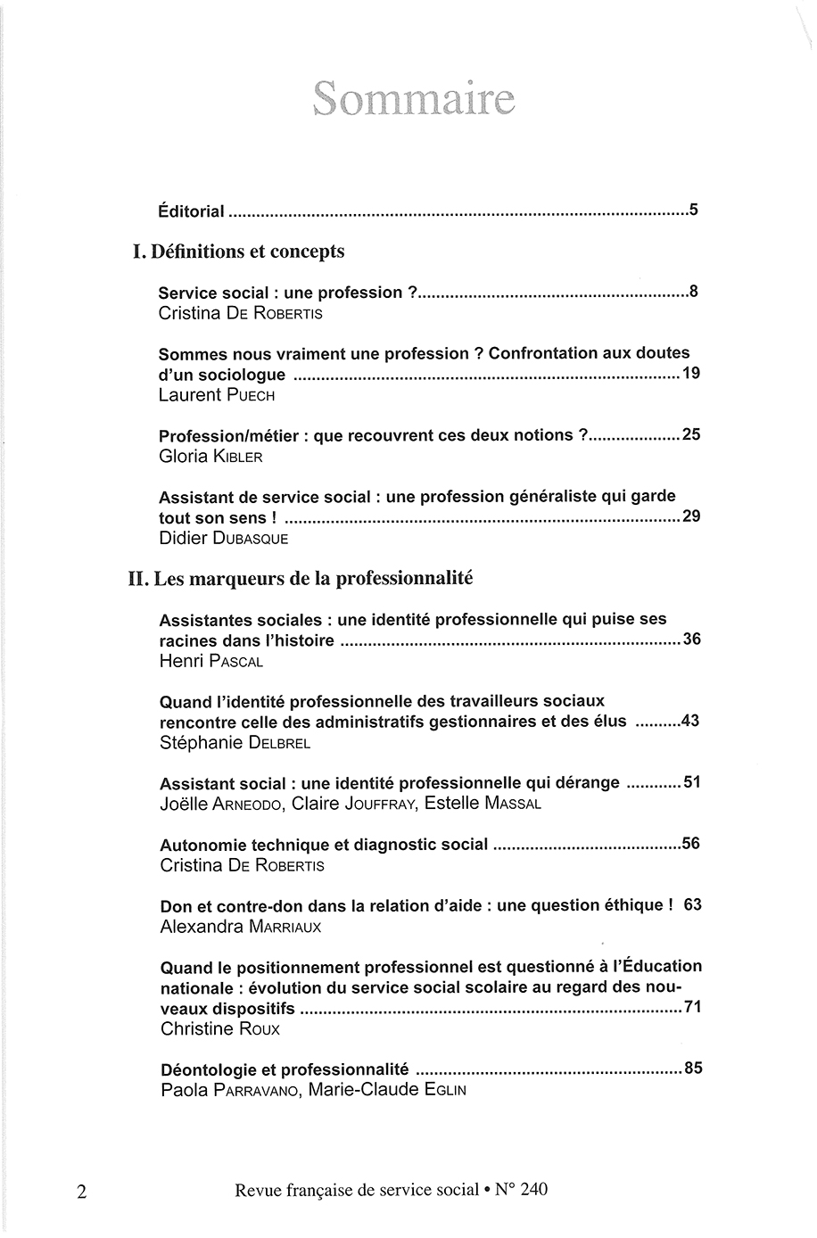RFSS N°240 : "Profession Assistant de service social : Repères & Enjeux" RFSS N°240 : "Profession Assistant de service social : Repères & Enjeux"