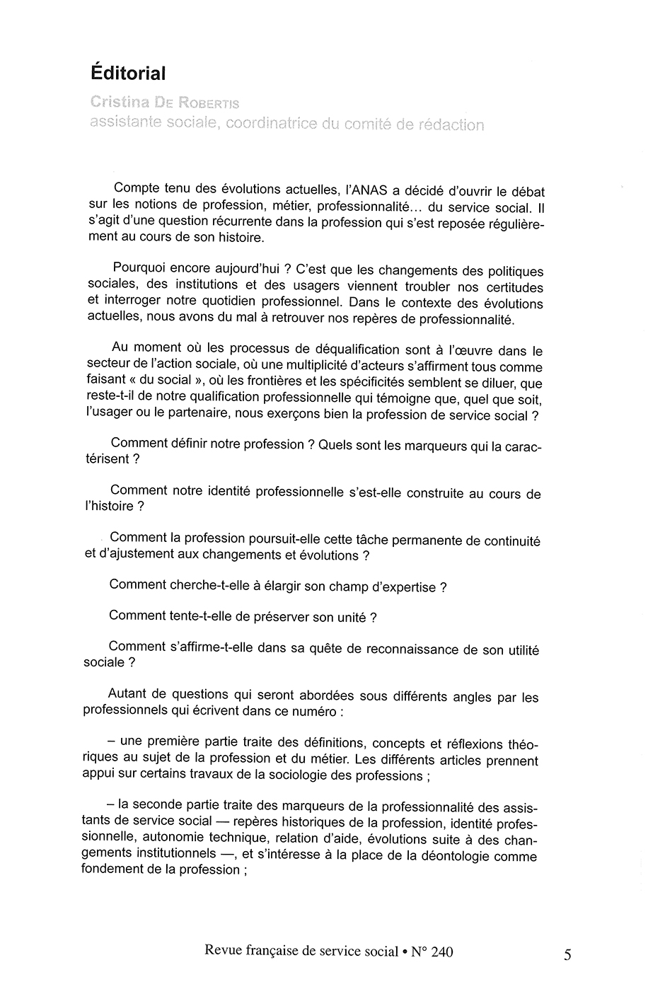 RFSS N°240 : "Profession Assistant de service social : Repères & Enjeux" RFSS N°240 : "Profession Assistant de service social : Repères & Enjeux"