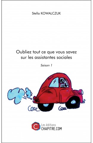 Oubliez tout ce que vous savez sur les assistantes sociales - Saison 1 à 3