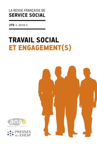 RFSS N°270 : "Travail social et engagement(s)" RFSS N°270 : "Travail social et engagement(s)"
