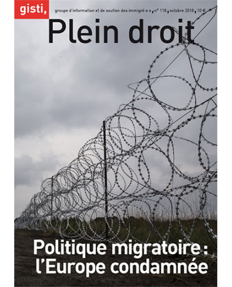 « Politique migratoire : l’Europe condamnée » - N° 118 de Plein droit, la revue du Gisti