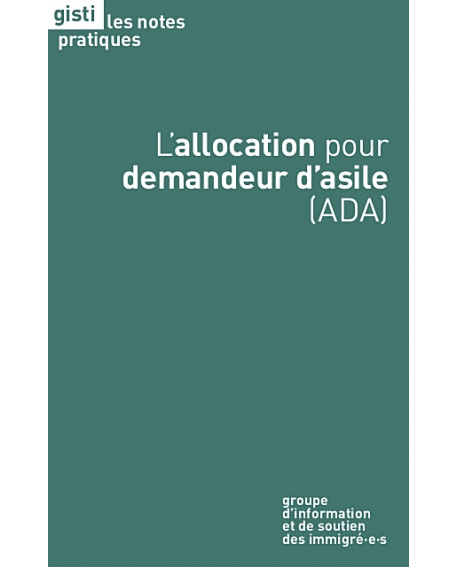 L’allocation pour demandeur d’asile (ADA) - Note Pratique du GISTI