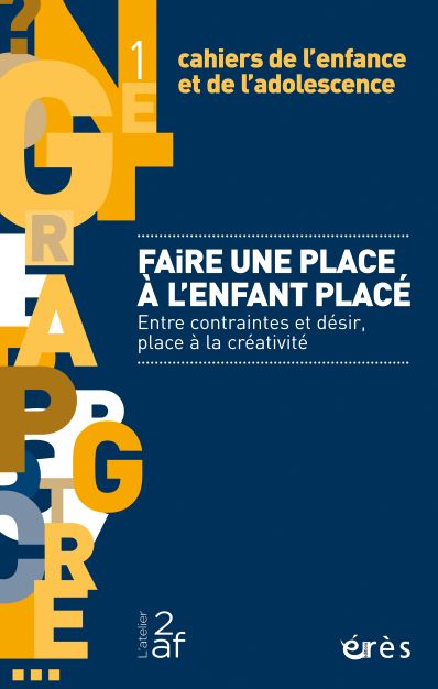 Faire une place à l'enfant placé