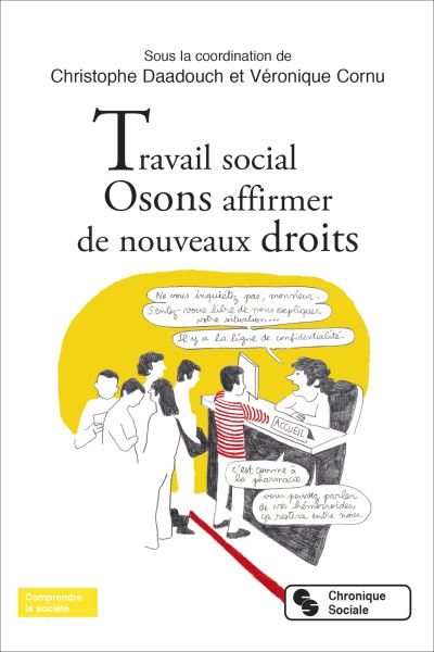 Travail social Osons affirmer de nouveaux droits