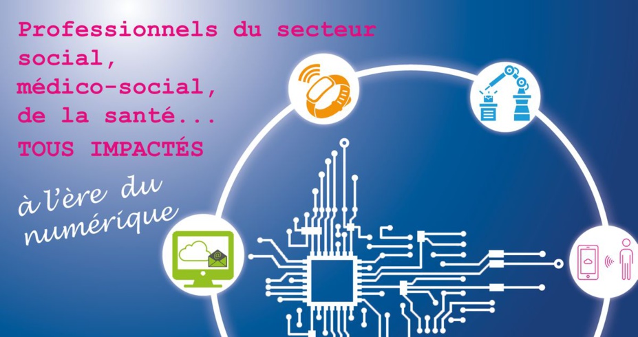 12 et 13/12/2019 - Pau - Le travail social à l'ère du numérique 12 et 13/12/2019 - Pau - Le travail social à l'ère du numérique