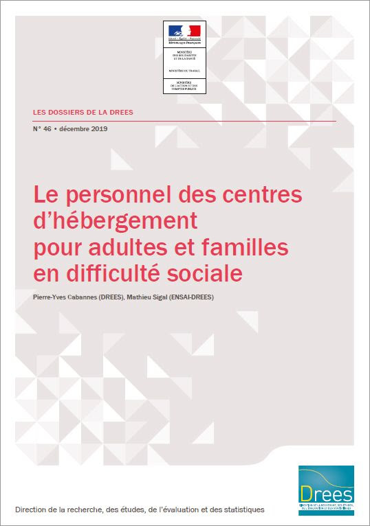 DRESS - Le personnel des centres d’hébergement pour adultes et familles en difficulté sociale