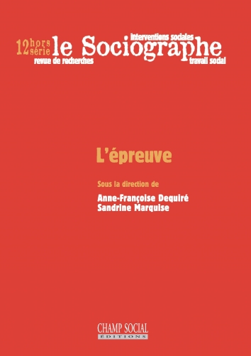 Le Sociographe / Hors Série n°12 / L’épreuve