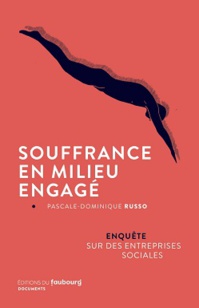 Souffrance en milieu engagé - Pascale-Dominique Russo