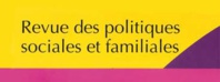 Revue des politiques sociales et familiales - Le bien-être des enfants : un enjeu politique
