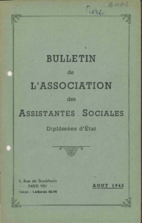 Bulletin de l'Association des Assistantes Sociales Diplômées d'État - Août 1945