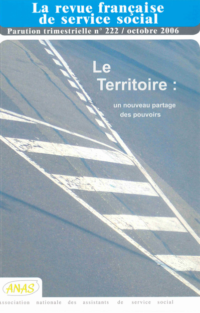 RFSS N°222 : "Le Territoire un nouveau partage des pouvoirs" RFSS N°222 : "Le Territoire un nouveau partage des pouvoirs"