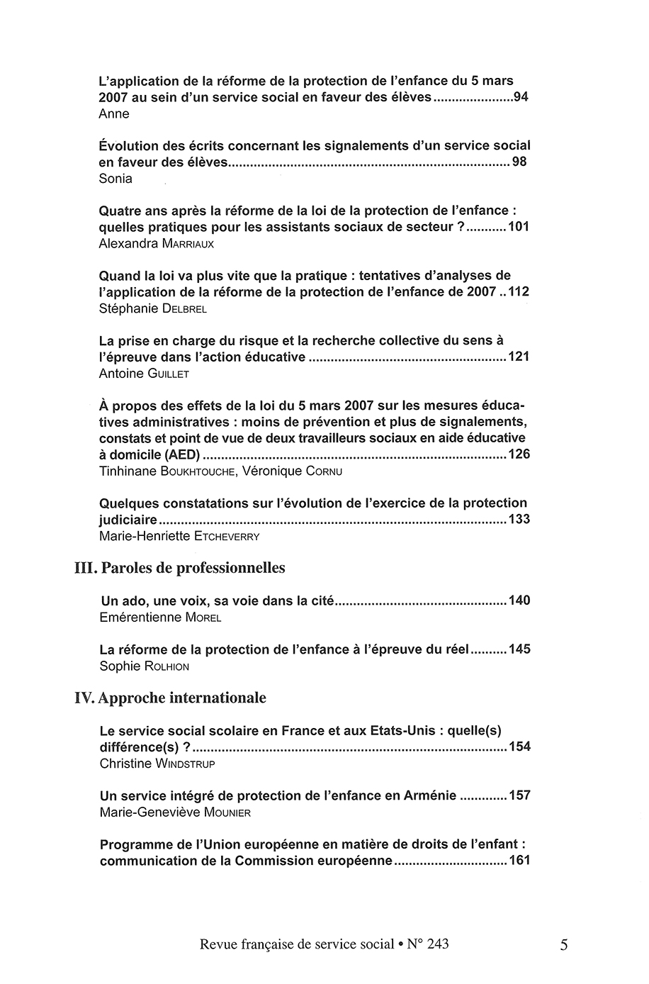 RFSS N°243: "Réforme de la protection de l’enfance : quelle protection pour les mineurs ?" RFSS N°243: "Réforme de la protection de l’enfance : quelle protection pour les mineurs ?"