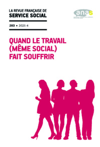 RFSS N°283 : "Quand le travail (même social) fait souffrir" RFSS N°283 : "Quand le travail (même social) fait souffrir"