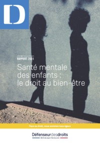 Défenseur des droits - Rapport Annuel Enfant - Santé mentale : le droit au bien être