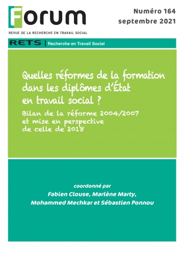 Quelles réformes de la formation dans les diplômes d’État en travail social ? Bilan de la réforme 2004/2007 et mise en perspective de celle de 2018