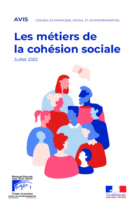 Avis du Conseil économique, social et environnemental (CESE) - Les métiers de la cohésion sociale