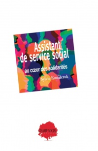 Sylvie KOWALCZUK - Assistant de service social au cœur des solidarités