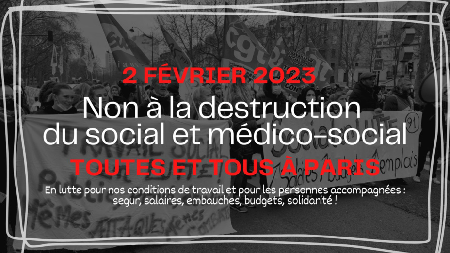 Rencontres nationales du travail social en lutte - Appel à la grève du 02/02/2023 Rencontres nationales du travail social en lutte - Appel à la grève du 02/02/2023