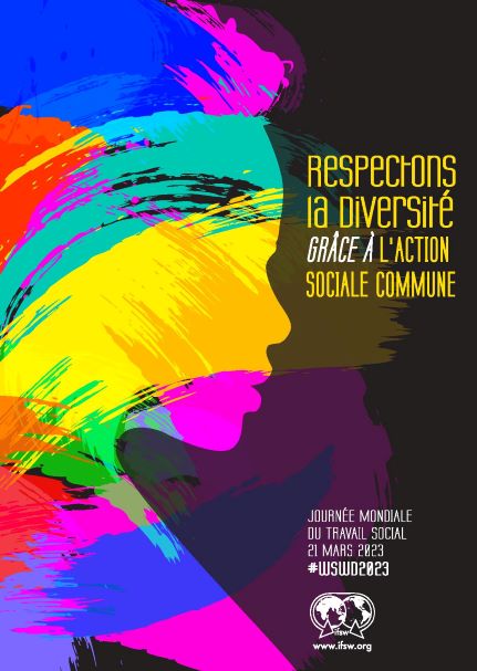 Venez célébrer la Journée Mondiale du Travail Social avec la Section Ile de France Venez célébrer la Journée Mondiale du Travail Social avec la Section Ile de France