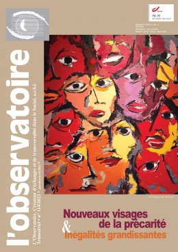 Nouveaux visages de la précarité & inégalités grandissantes Nouveaux visages de la précarité & inégalités grandissantes