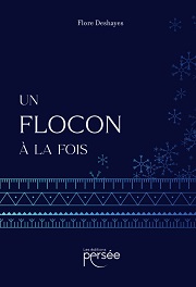 Un flocon à la fois Un flocon à la fois