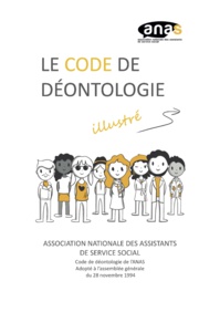 Le Code de Déontologie des assistant·e·s de service social en version illustrée