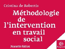 Méthodologie de l’intervention en travail social : la nouvelle édition vient de paraître... Méthodologie de l’intervention en travail social : la nouvelle édition vient de paraître...