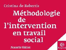 Méthodologie de l’intervention en travail social : la nouvelle édition vient de paraître...