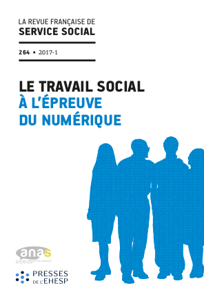 RFSS N°264 : "Le travail social à l’épreuve du numérique"