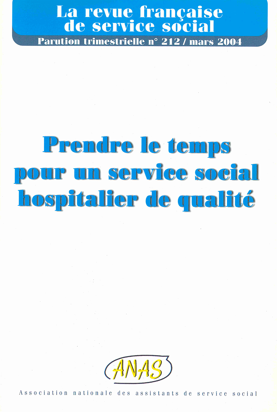 RFSS N°212 : "Prendre le temps pour un service social hospitalier de qualité"