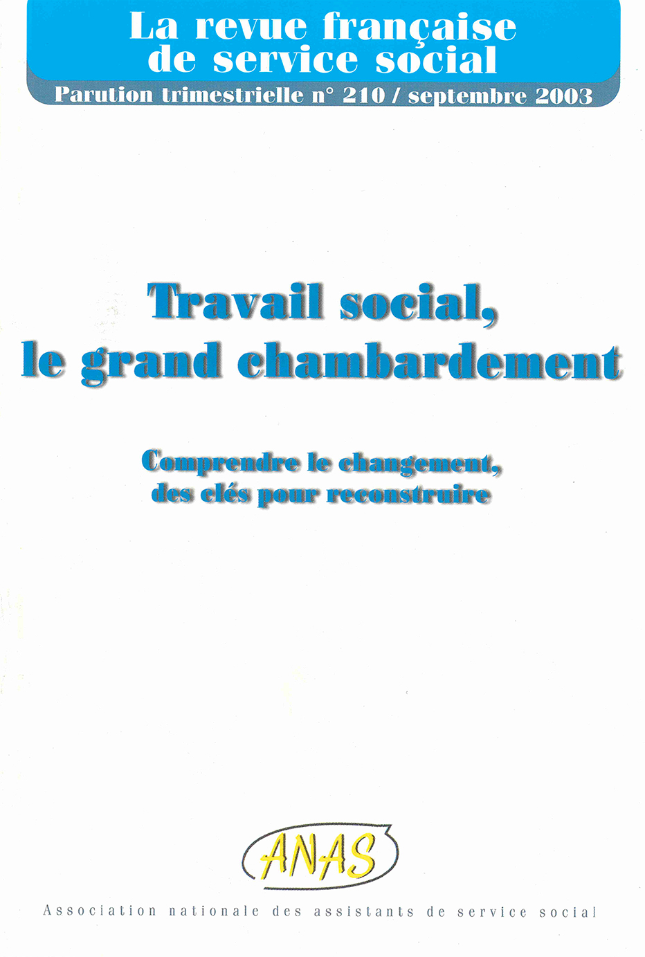 RFSS N°210 : "Travail social, le grand chambardement"
