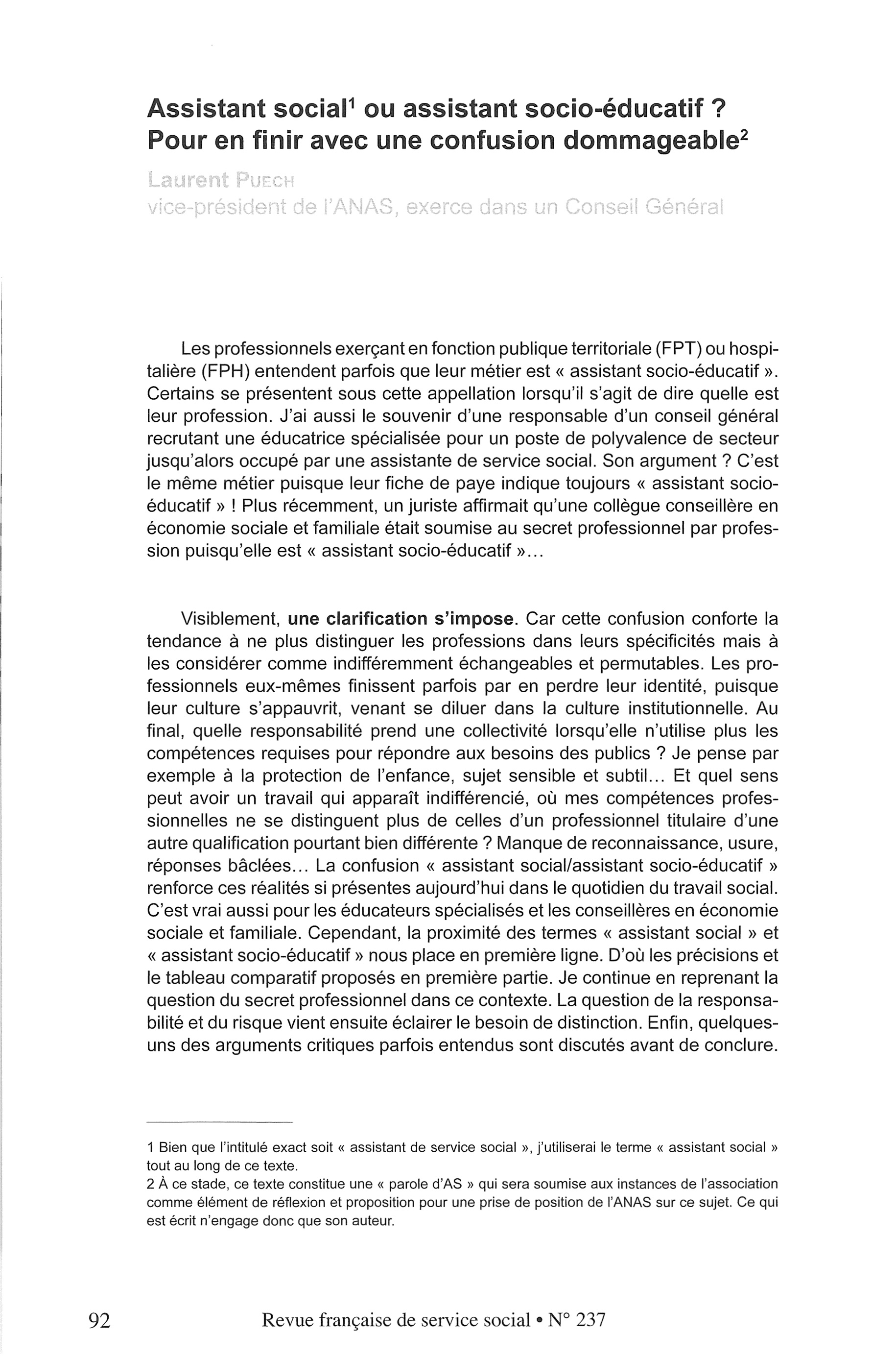 Le saviez-vous ? L'Assistant socio-éducatif ne fait pas l'Assistant de service social... Le saviez-vous ? L'Assistant socio-éducatif ne fait pas l'Assistant de service social...