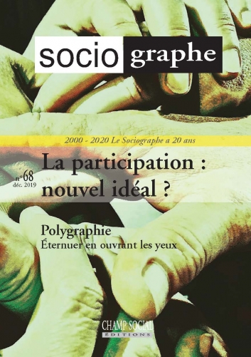 Le Sociographe n°68 / La participation : un nouvel idéal ?