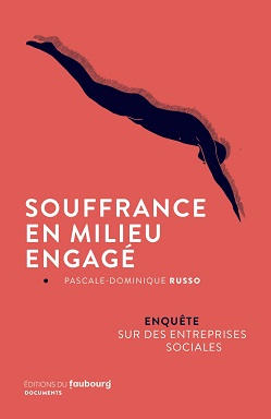 Souffrance en milieu engagé - Pascale-Dominique Russo Souffrance en milieu engagé - Pascale-Dominique Russo