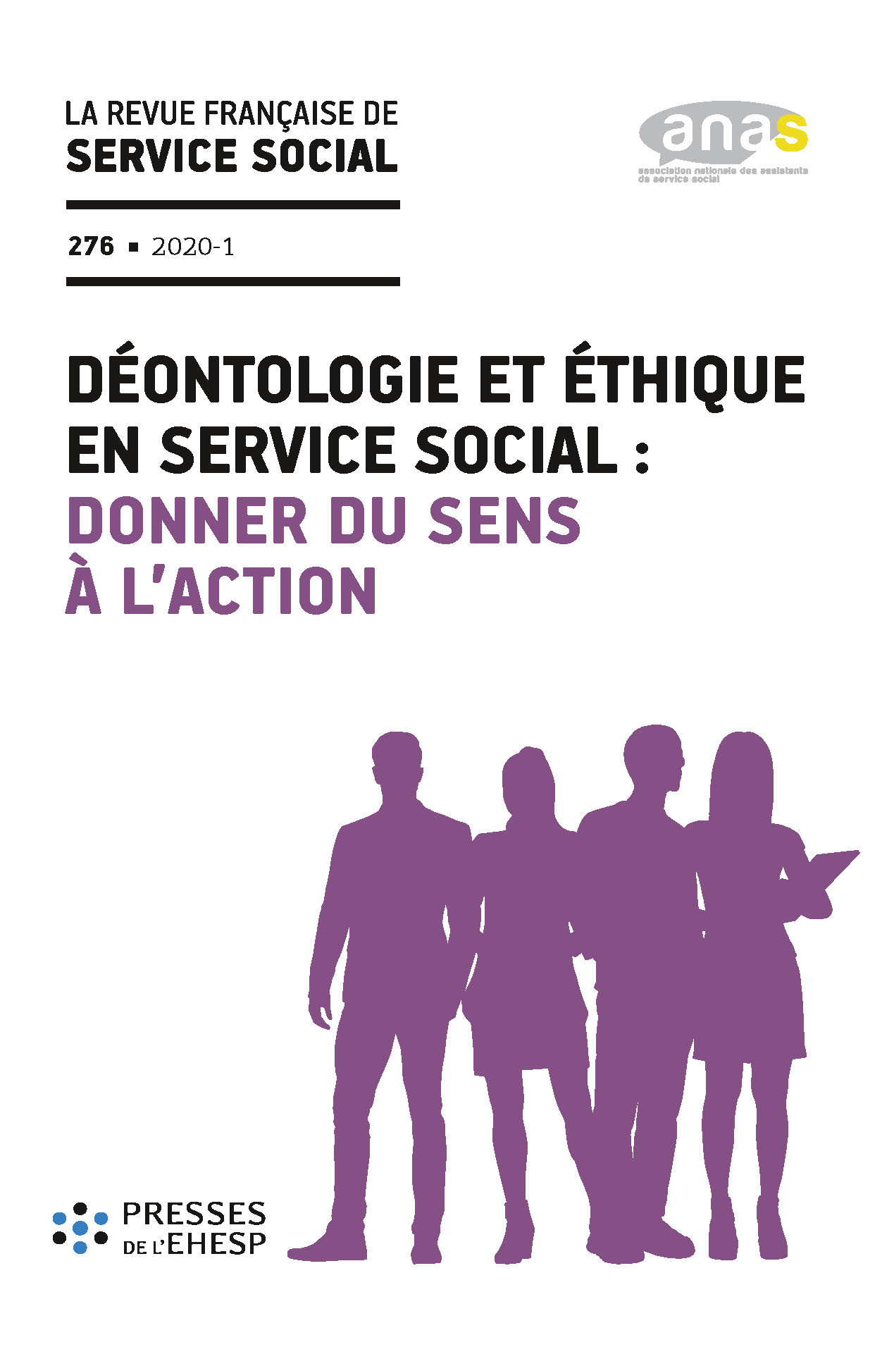 RFSS N°276 : "Déontologie et éthique en service social : donner du sens à l’action"