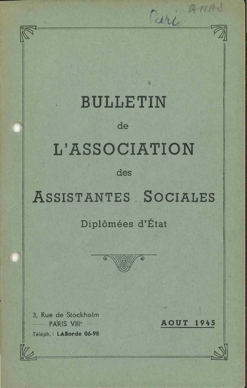 Bulletin de l'Association des Assistantes Sociales Diplômées d'État - Août 1945
