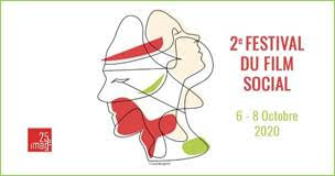 Festival du film social - Du 6 au 8 octobre 2020 - Regardez les films en ligne ! Festival du film social - Du 6 au 8 octobre 2020 - Regardez les films en ligne !