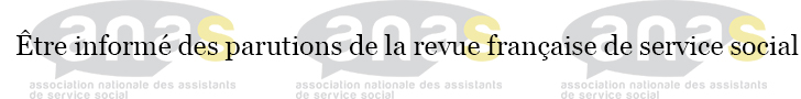 Présentation de la Revue Française de Service Social