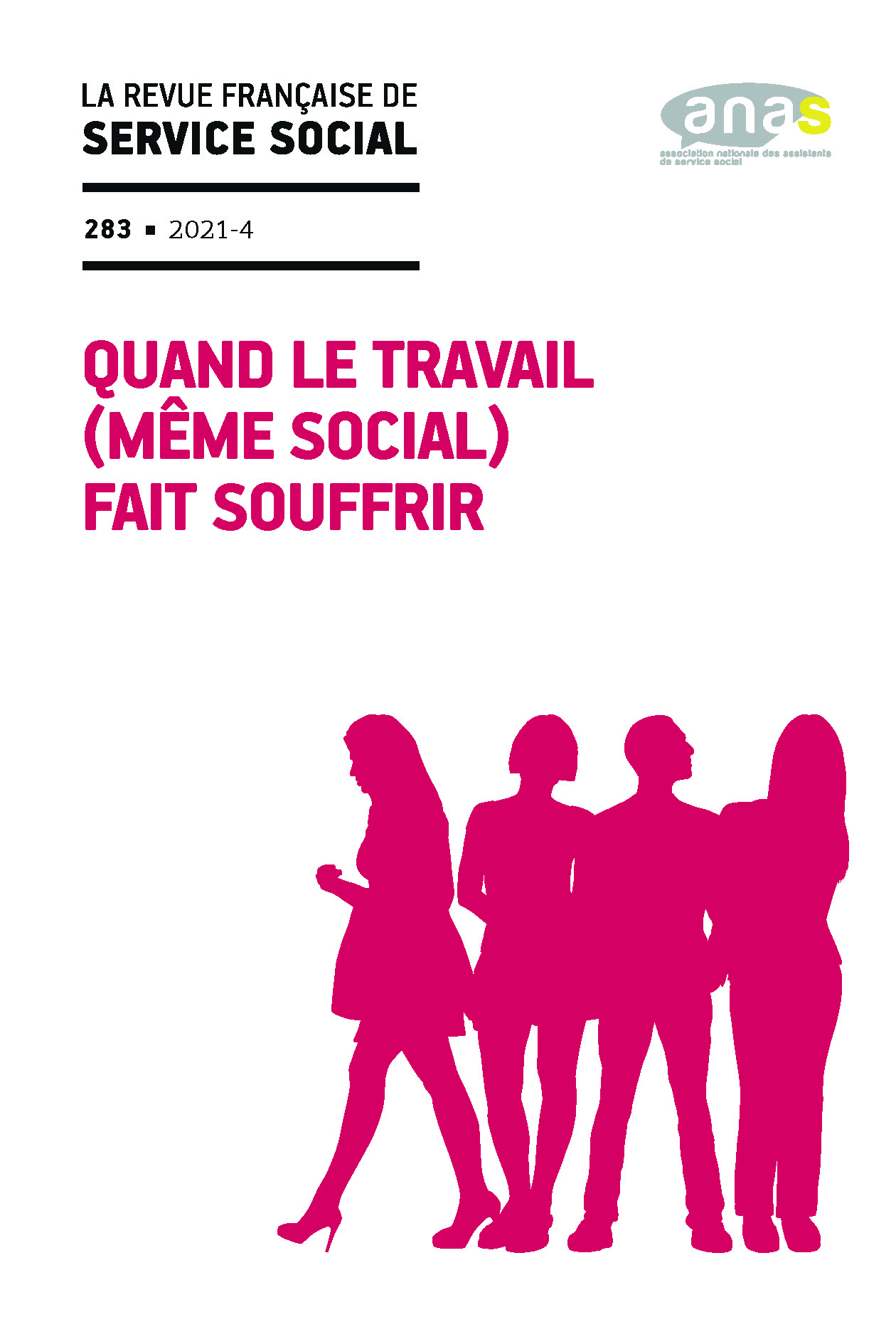 RFSS N°283 : "Quand le travail (même social) fait souffrir"